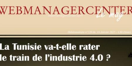 العدد 220 من مجلة "WMC LeMag": تونس تنتصر، الثورة الصناعية الرابعة "4.0"، الدائرة "27".. - عرب بريس