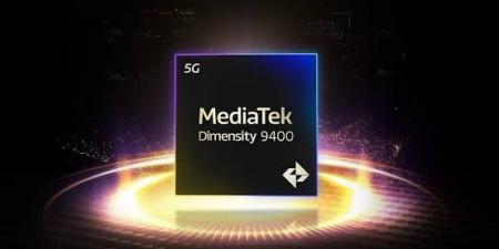 معالج Dimensity 9400 من MediaTek يتصدر قائمة AnTuTu في شهر يناير - عرب بريس