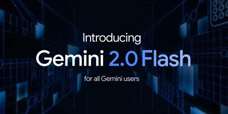 Gemini 2.0 Flash .. جوجل تطلق أسرع نموذج لها حتى الآن - عرب بريس